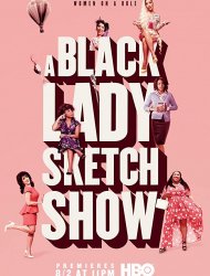 A Black Lady Sketch Show Saison 1 en streaming