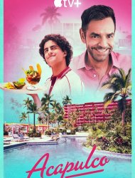 Acapulco Saison 3 en streaming