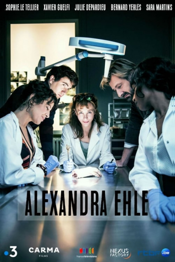 Alexandra Ehle Saison 1 en streaming