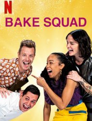 Bake Squad Saison 1 en streaming