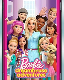 Barbie Dreamhouse Adventures Saison 1 en streaming