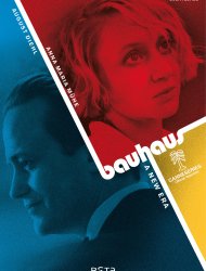 Bauhaus - Un temps nouveau Saison 1 en streaming