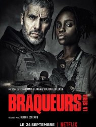 Braqueurs: La série Saison 1 en streaming