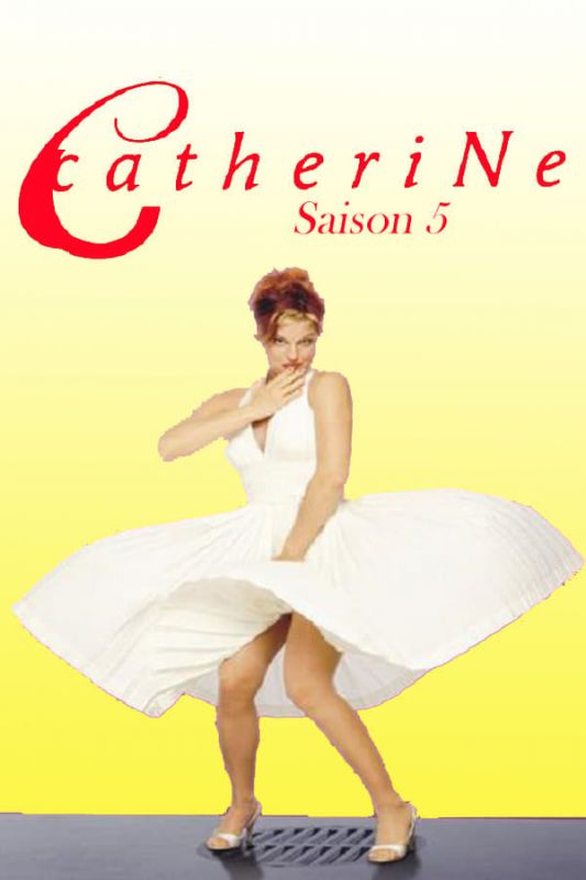Catherine Saison 5 en streaming
