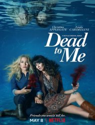 Dead to Me Saison 3 en streaming