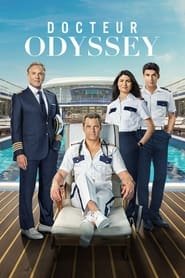 Docteur Odyssey Saison 1 en streaming