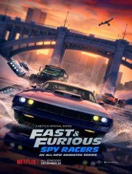 Fast & Furious : Les espions dans la course Saison 1 en streaming