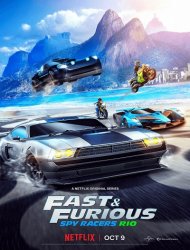 Fast & Furious : Les espions dans la course Saison 2 en streaming