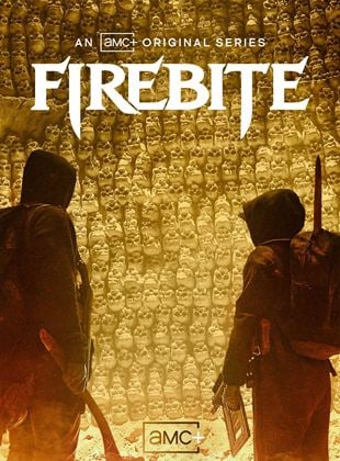 Firebite Saison 1 en streaming
