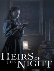 Heirs of the Night Saison 1 en streaming