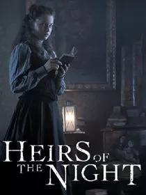 Heirs of the Night Saison 2 en streaming