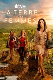 La terre des femmes Saison 1 en streaming