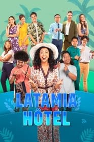 Latamia Hôtel Saison 1 en streaming
