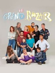 Le Grand Bazar Saison 1 en streaming