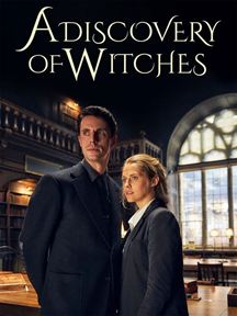 Le Livre perdu des sortilèges : A Discovery Of Witches Saison 1 en streaming