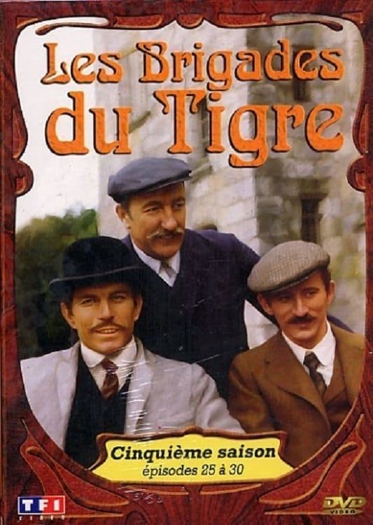 Les Brigades du Tigre Saison 5 en streaming