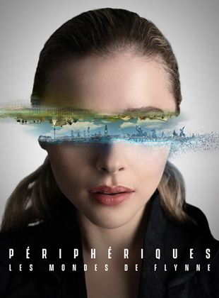 Périphériques, les mondes de Flynne Saison 1 en streaming