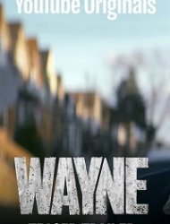 Wayne Saison 1 en streaming